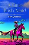 A Little Bush Maid