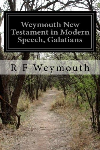 Weymouth New Testament in Modern Speech, Galatians