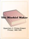 The Mischief-Maker