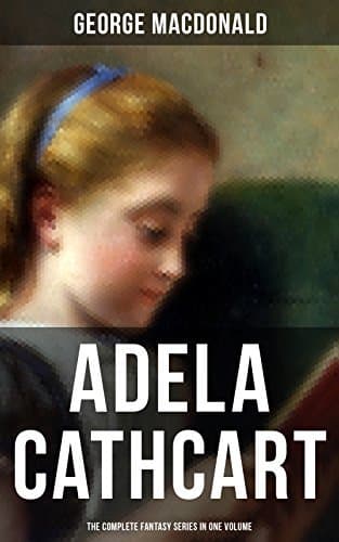 Adela Cathcart, Volume 1