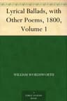 Lyrical Ballads, with Other Poems, 1800, Volume 1