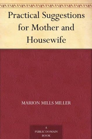Practical Suggestions for Mother and Housewife