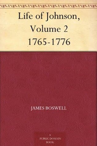 Life of Johnson, Volume 2: 1765-1776