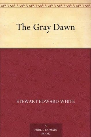 The Gray Dawn