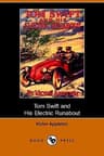 Tom Swift and His Electric Runabout; Or, the Speediest Car on the Road