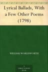 Lyrical Ballads, with a Few Other Poems (1798)
