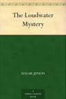 The Loudwater Mystery