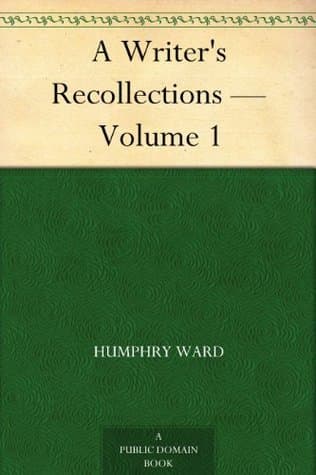 A Writer's Recollections — Volume 1
