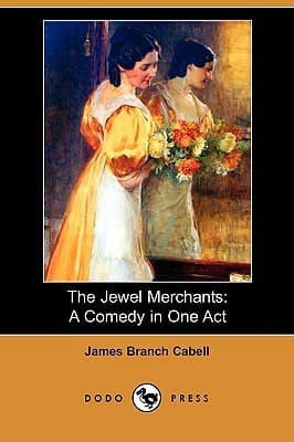 The Jewel Merchants: A Comedy in One Act