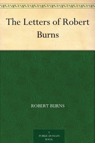 The Letters of Robert Burns