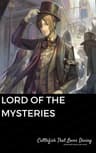 Lord of the Mysteries: A Compilation