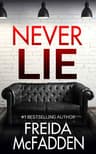 Never Lie: An addictive psychological thriller