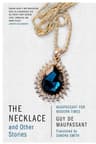 The Necklace and Other Stories