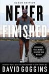 Never Finished: Unshackle Your Mind and Win the War Within (Comprehensive Summary)