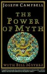 The Power of Myth (Comprehensive Summary)