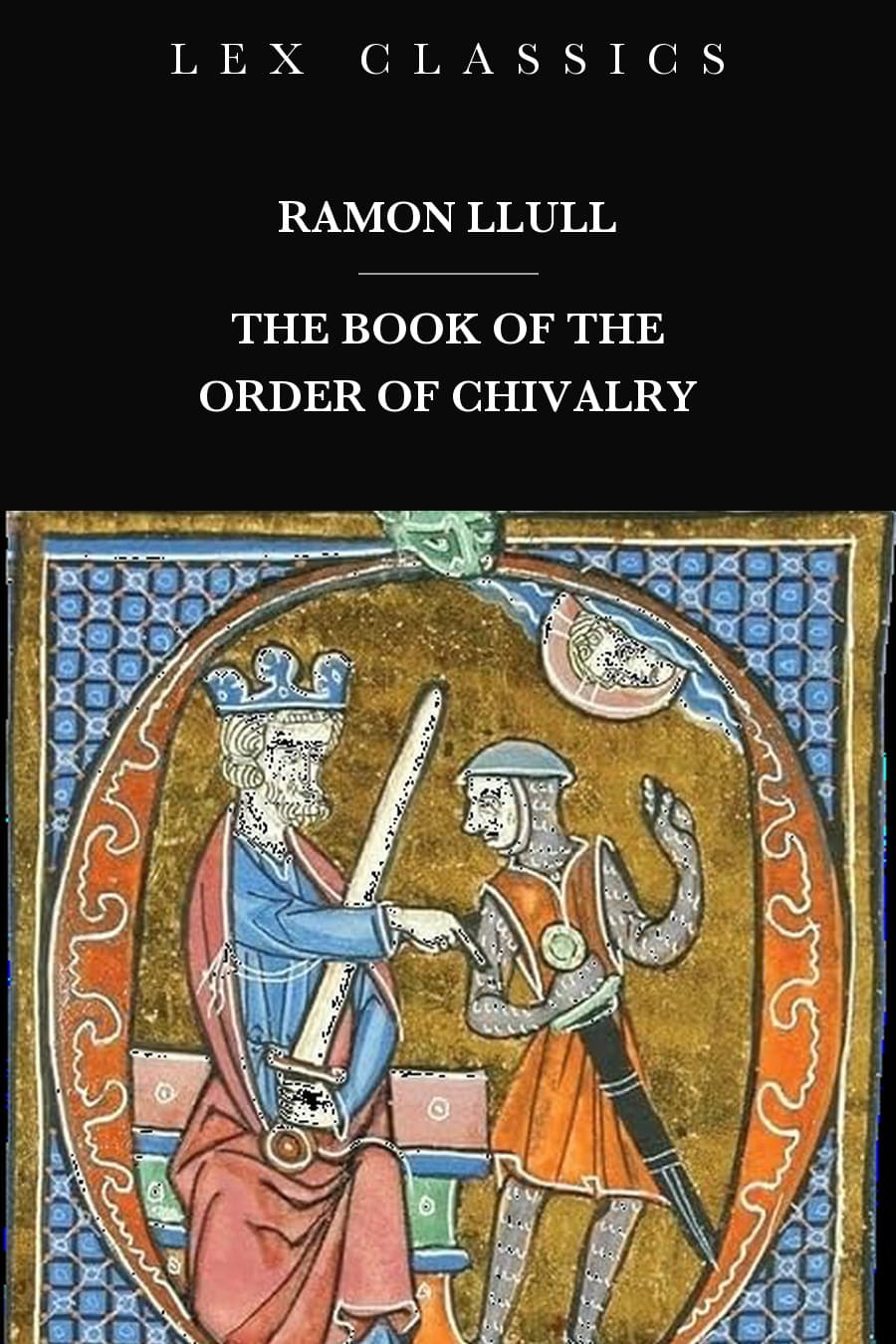 The Book of the Order of Chivalry