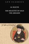 The Meadows of Gold: The Abbasids