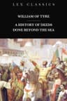 A History of Deeds Done Beyond the Sea