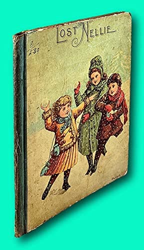 Lost Nellie : and other stories