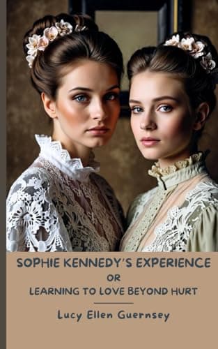 Sophie Kennedy's experience : or, The stepmother