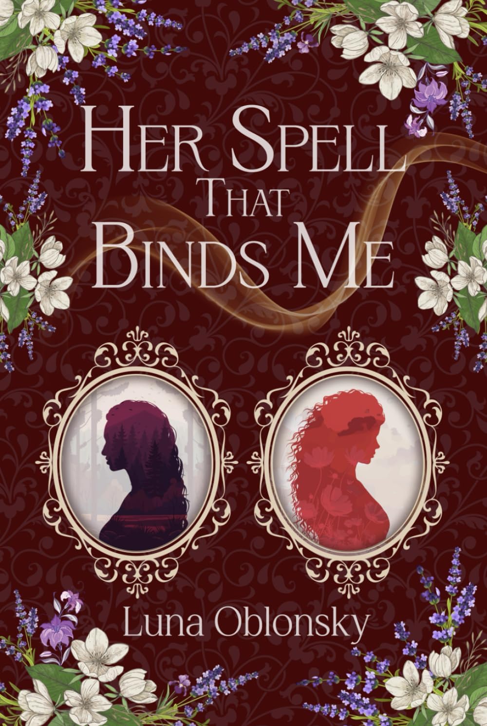 Her Spell That Binds Me