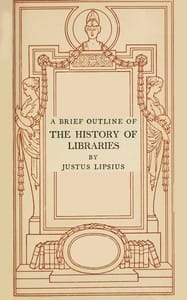 A brief outline of the history of libraries