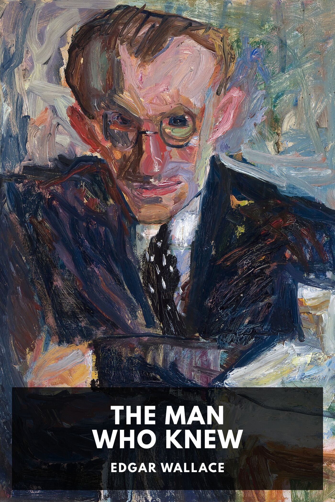 The Man Who Knew