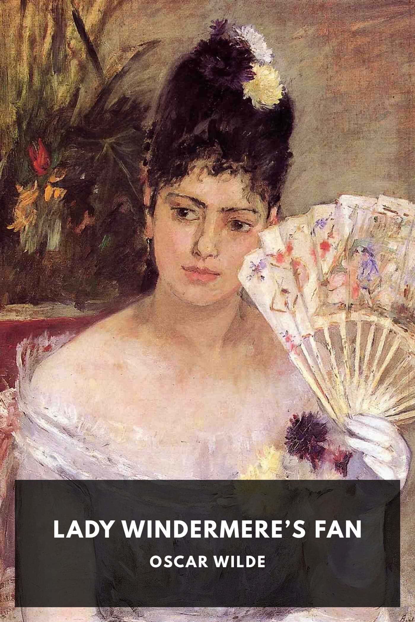 Lady Windermere’s Fan