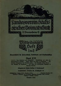 Landesverein Sächsischer Heimatschutz — Mitteilungen Band XVI, Heft 1–2: Monatsschrift für Heimatschutz, Volkskunde und Denkmalpflege