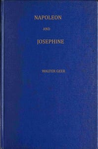Napoleon and Josephine: The rise of the empire