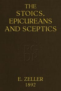 The Stoics, Epicureans and Sceptics