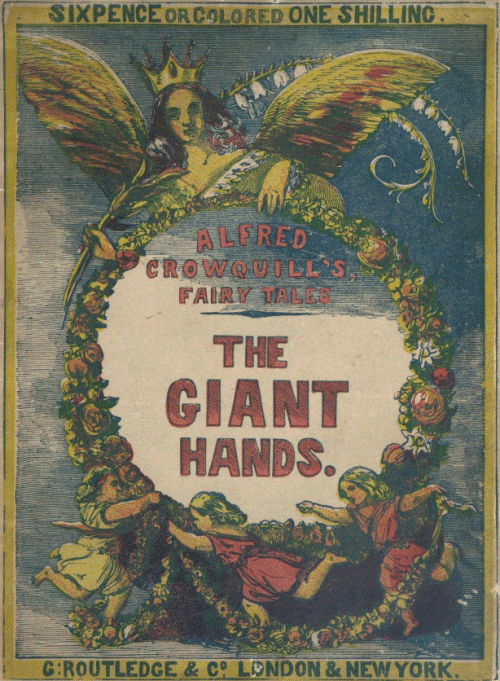 The Giant Hands; Or, the Reward of Industry