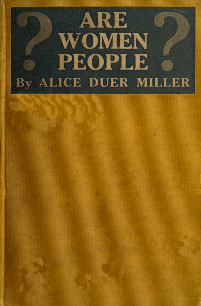 Are Women People? a Book of Rhymes for Suffrage Times
