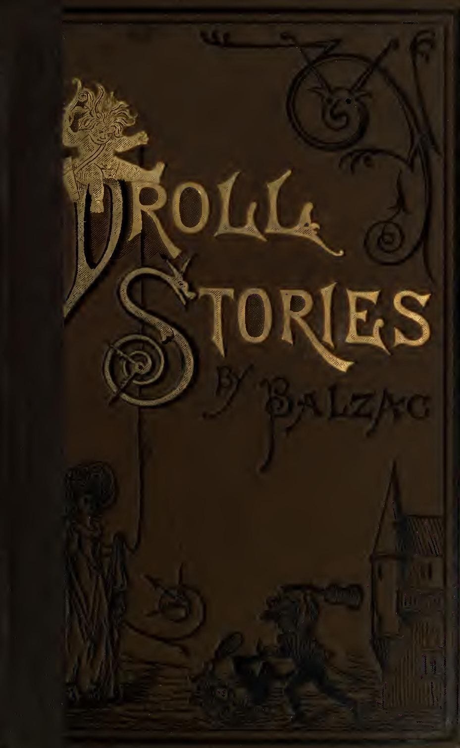 Droll Stories — Complete: Collected from the Abbeys of Touraine