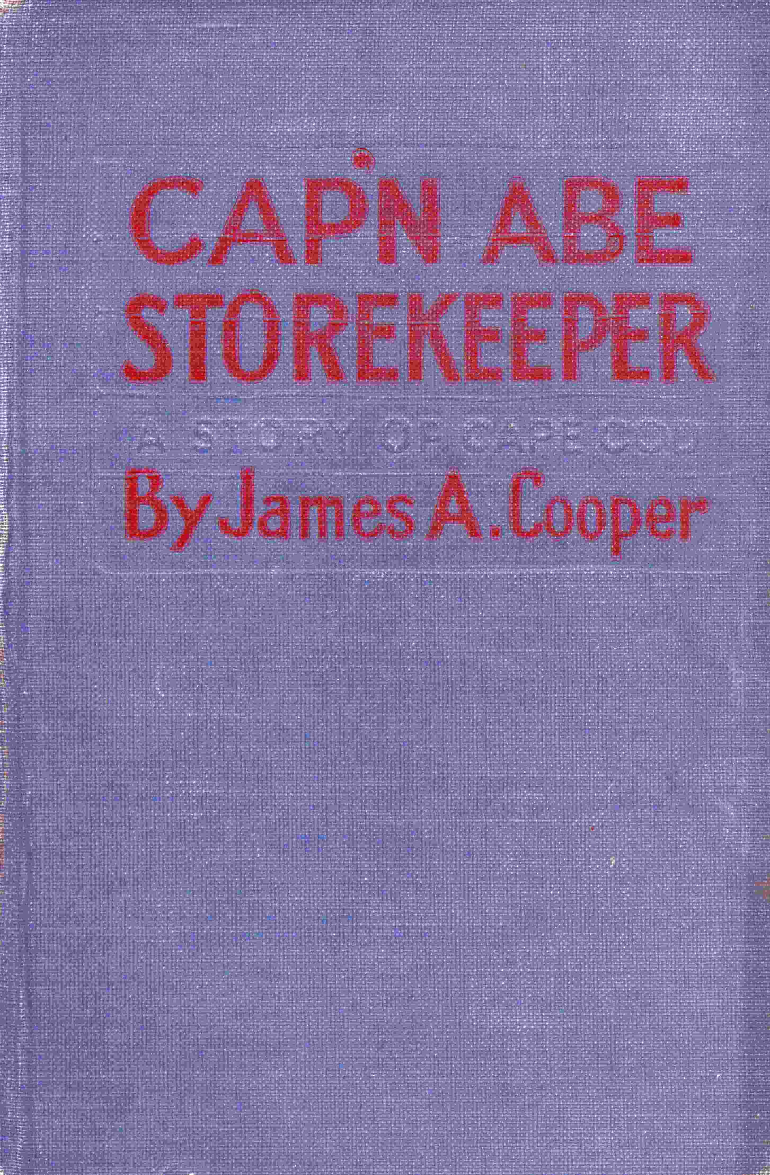Cap'n Abe, Storekeeper: A Story of Cape Cod