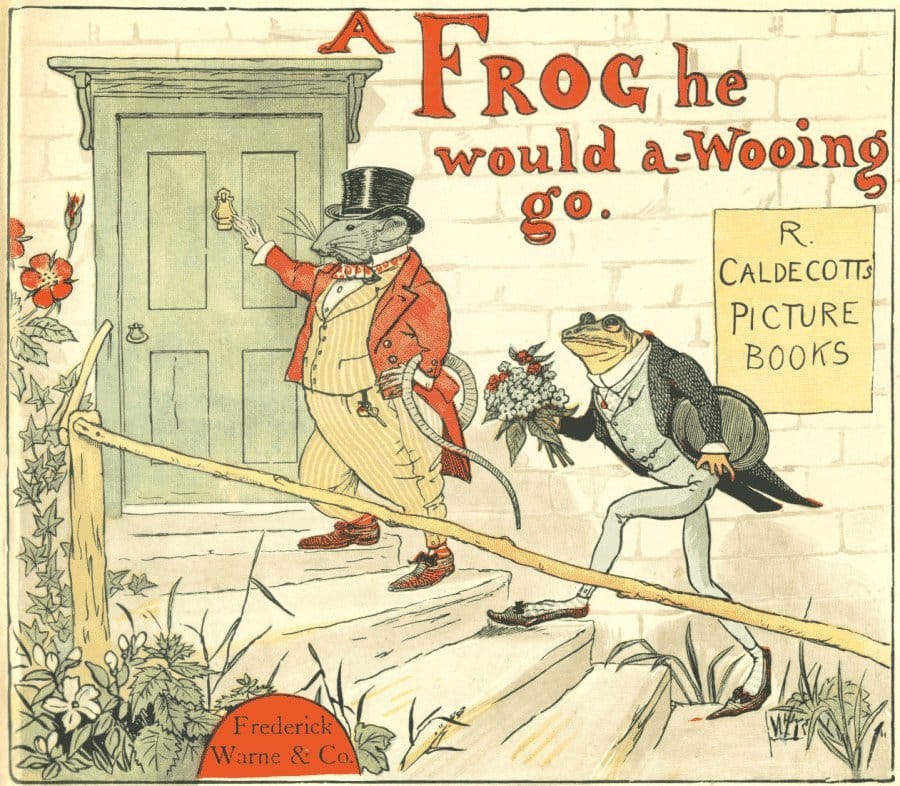 A Frog He Would a-Wooing Go