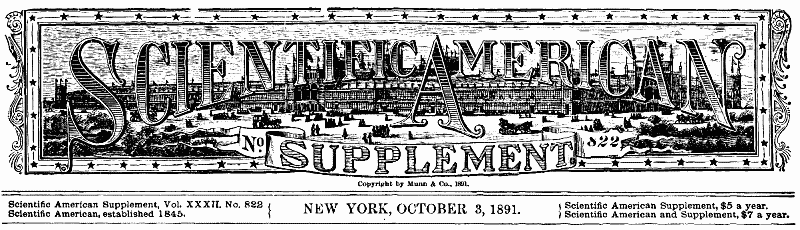 Scientific American Supplement No. 822, October 3, 1891