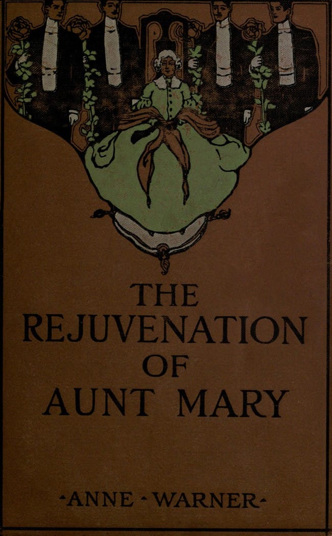 The Rejuvenation of Aunt Mary