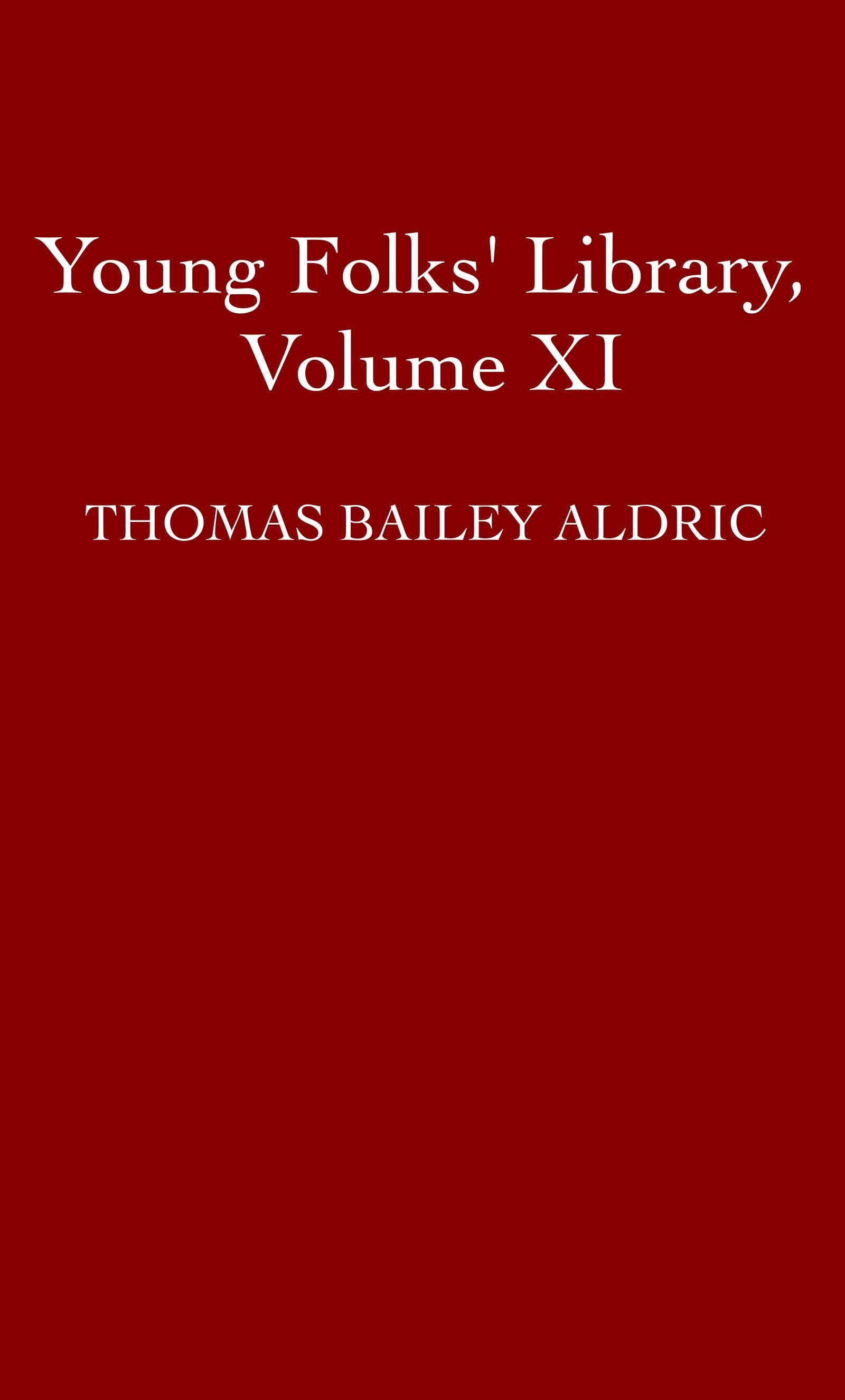 Young Folks' Library, Volume XI (of 20): Wonders of Earth, Sea and Sky