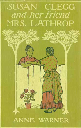 Susan Clegg and Her Friend Mrs. Lathrop