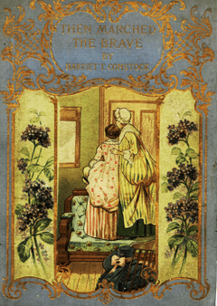 Then Marched the Brave