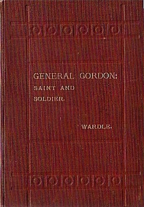 General Gordon, Saint and Soldier