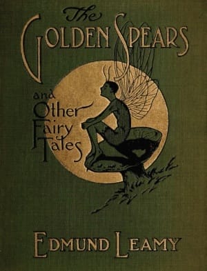 The Golden Spears, and Other Fairy Tales