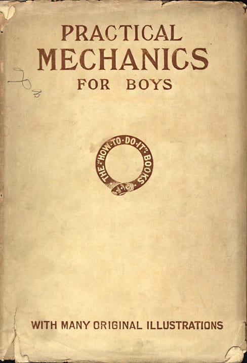 Practical Mechanics for Boys