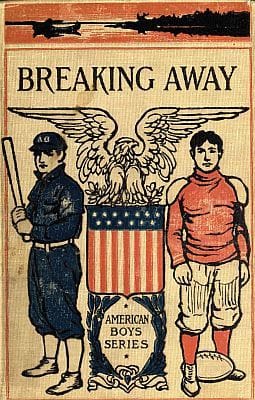 Breaking Away; Or, the Fortunes of a Student