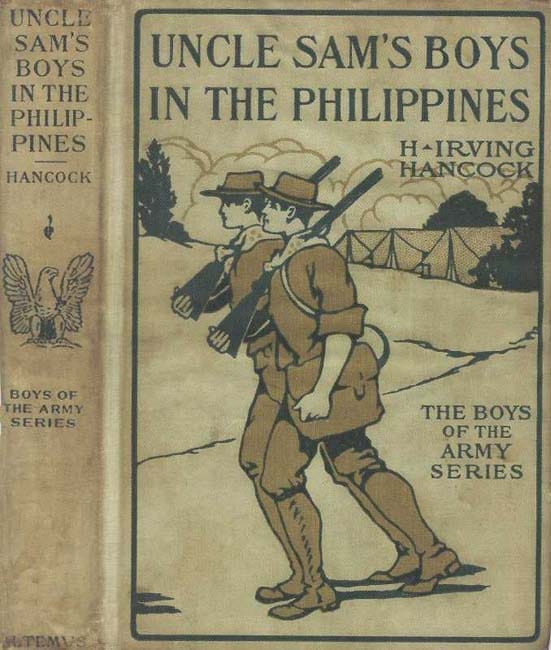 Uncle Sam's Boys in the Philippines; Or, Following the Flag Against the Moros