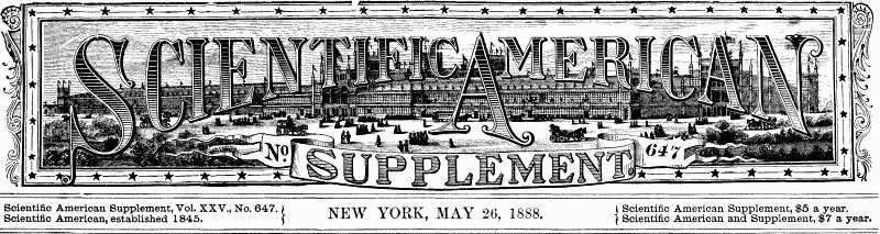 Scientific American Supplement, No. 647,  May 26, 1888