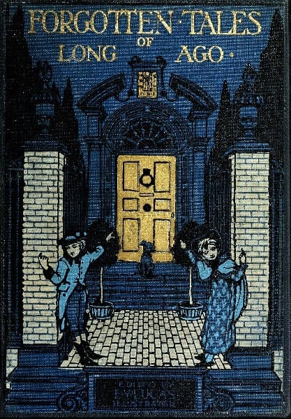 Forgotten Tales of Long Ago