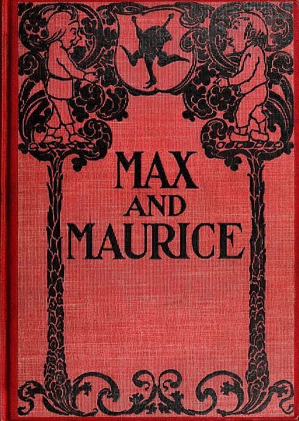 Max and Maurice: A Juvenile History in Seven Tricks