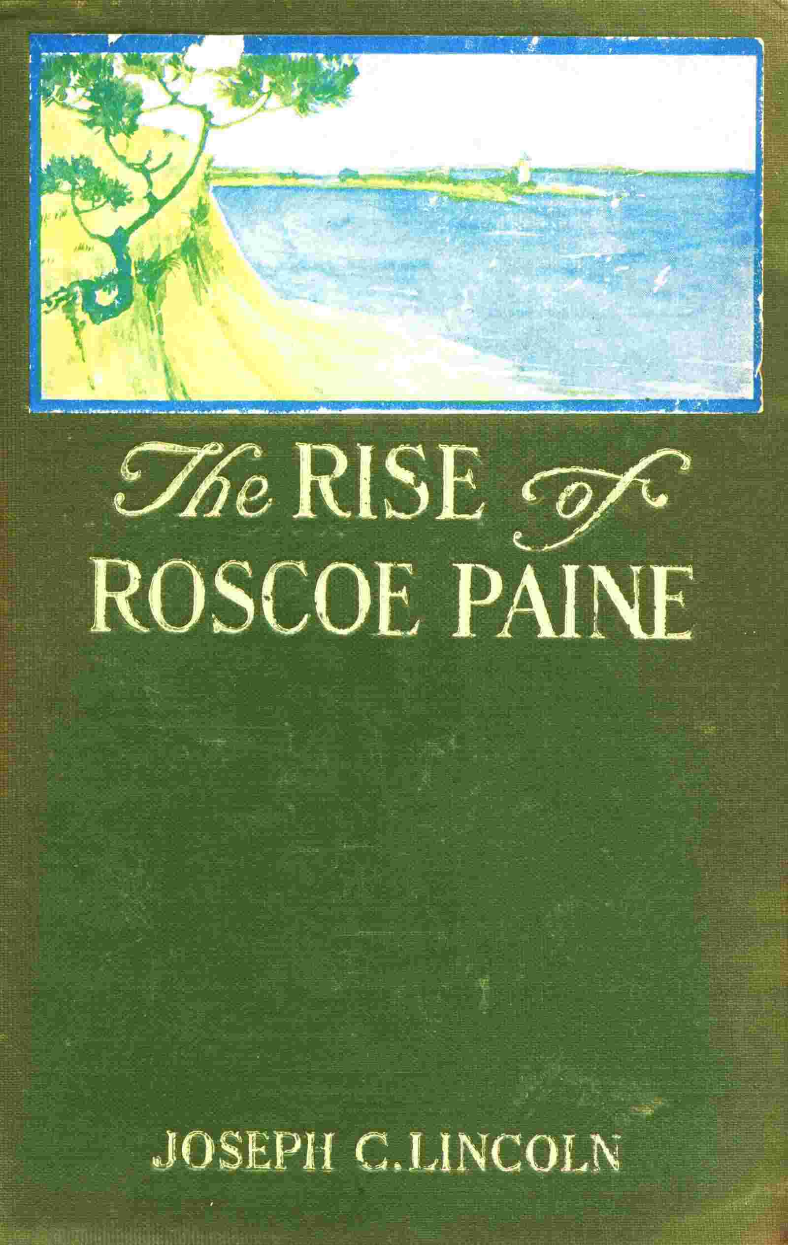 The Rise of Roscoe Paine